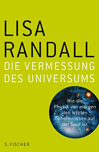 Beispielbild fr Die Vermessung des Universums: Wie die Physik von morgen den letzten Geheimnissen auf der Spur ist zum Verkauf von medimops