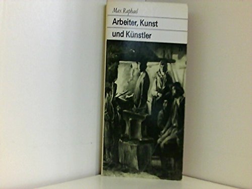 Beispielbild fr Arbeiter, Kunst und Knstler. Beitrge zu einer marxistischen Kunstwissenschaft, zum Verkauf von modernes antiquariat f. wiss. literatur