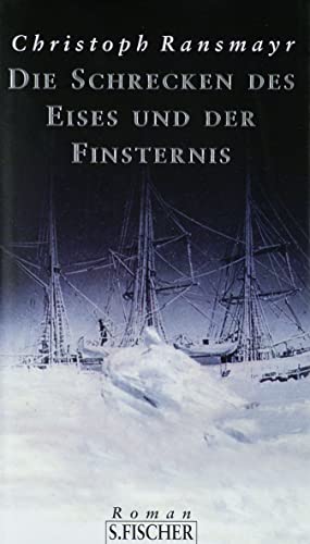 9783100629173: Die Schrecken des Eises und der Finsternis