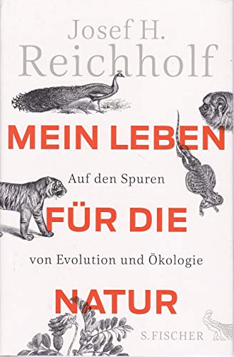 9783100629470: Mein Leben fr die Natur: Auf den Spuren von Evolution und kologie