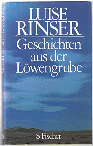 Geschichten aus der LoÌˆwengrube: Acht ErzaÌˆhlungen (German Edition) (9783100660367) by Rinser, Luise