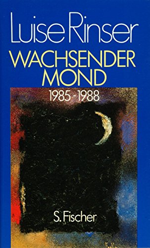 Stock image for Wachsender Mond. 1895-1988. for sale by Antiquariat  Lwenstein