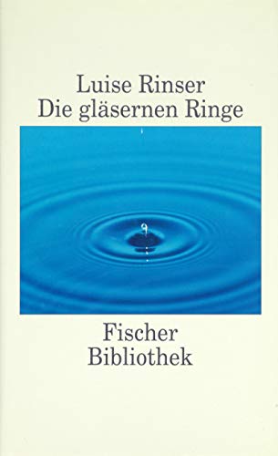 Die gläsernen Ringe: Eine Erzählung