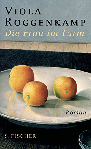 9783100660640: Die Frau im Turm: Roman