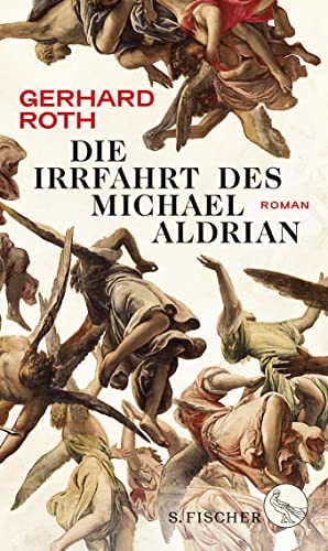Die Irrfahrt des Michael Aldrian. - Roth, Gerhard