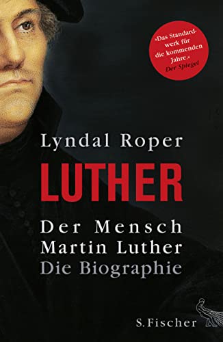 Der Mensch Martin Luther [Neubuch] Die Biographie - Roper, Lyndal