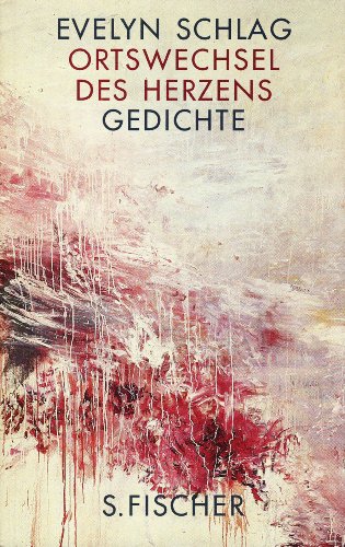 9783100702074: Ortswechsel des Herzens: Gedichte (German Edition)
