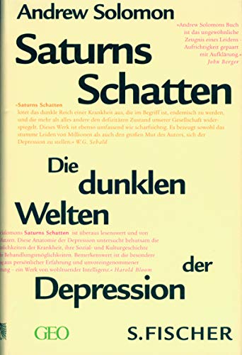 Saturns Schatten Die dunklen Welten der Depression - Solomon, Andrew