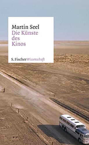 Die Künste des Kinos - Martin Seel