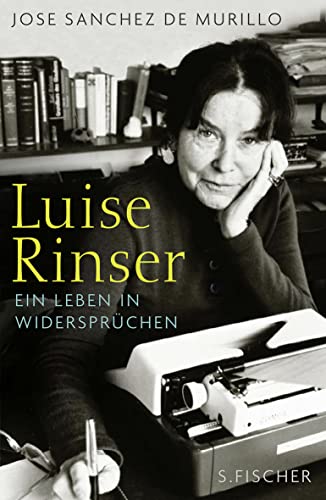 9783100713117: Luise Rinser: Ein Leben in Widersprchen