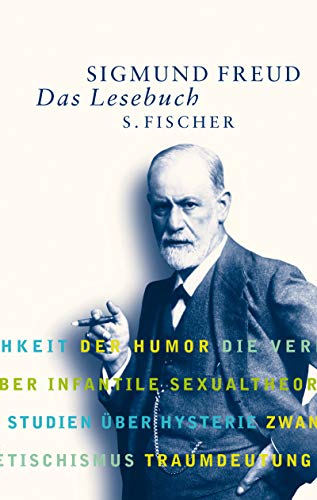 Das Lesebuch, Schriften aus vier Jahrzehnten, - Freud, Sigmund