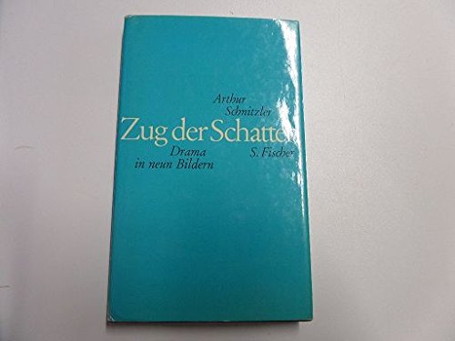Beispielbild fr Zug Der Schatten: Drama in Neun Bildern. zum Verkauf von Anybook.com