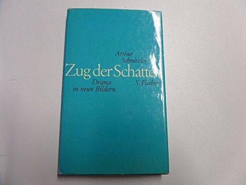 Stock image for Zug der Schatten: Drama in Neun Bildern. for sale by Wonder Book