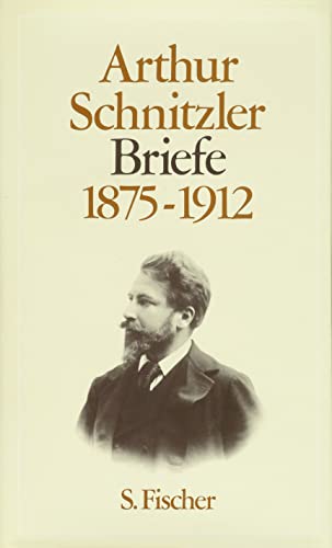 Schnitzler, Arthur. Briefe 1875 - 1912