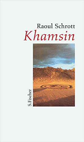 Stock image for Khamsin: Die Namen der Wste Erzhlung und Essay for sale by medimops