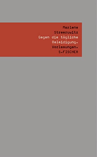 9783100744289: Gegen die tgliche Beleidigung: Vorlesungen