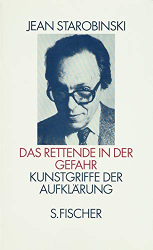 Beispielbild fr Das Rettende in der Gefahr. Kunstgriffe der Aufklrung zum Verkauf von Hylaila - Online-Antiquariat