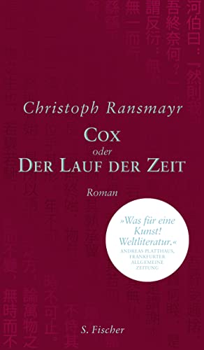 Stock image for Cox: oder Der Lauf der Zeit. Roman for sale by WorldofBooks