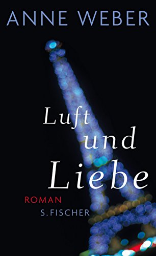 Beispielbild fr Luft und Liebe. Roman. - signiert zum Verkauf von Antiquariat Luna