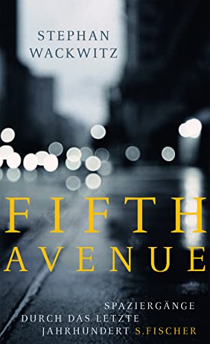 Beispielbild fr Fifth Avenue: Spaziergnge durch das letzte Jahrhundert zum Verkauf von medimops