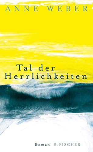 9783100910622: Tal der Herrlichkeiten