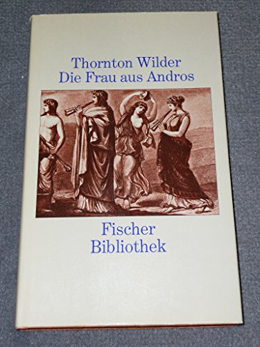 Die Frau aus Andros. (9783100920140) by Thornton Wilder