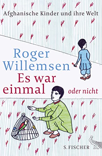 Beispielbild fr Es war einmal oder nicht: Afghanische Kinder und ihre Welt zum Verkauf von medimops