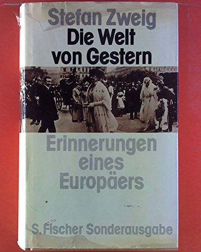 9783100970305: Die Welt von gestern. Erinnerungen eines Europers.