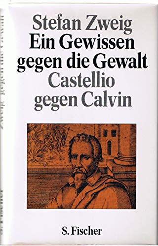 Beispielbild fr Ein Gewissen gegen die Gewalt, Castellio gegen Calvin zum Verkauf von medimops