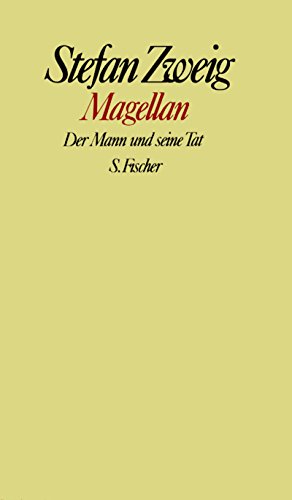 Magellan. Der Mann und seine Tat. (9783100970596) by Zweig, Stefan; Beck, Knut