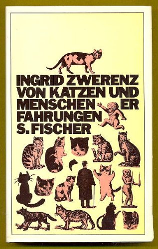 Beispielbild fr Von Katzen und Menschen. Erfahrungen zum Verkauf von Versandantiquariat Felix Mcke