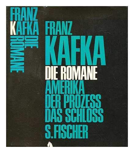 Stock image for Die Romane. Amerika / Der Proze / Das Schlo for sale by medimops