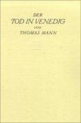 Der Tod in Venedig: Novelle: Reprint der Ausgabe von 1912, erschienen im Hyperionverlag Hans von ...