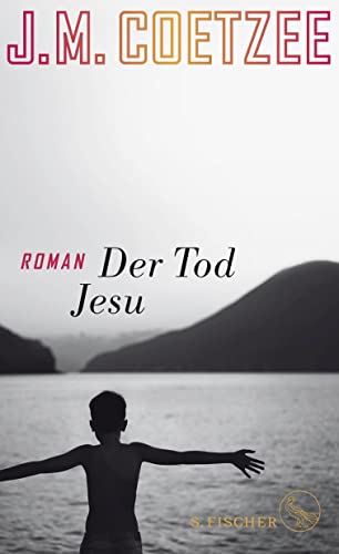 Imagen de archivo de Coetzee, J: Tod Jesu a la venta por Einar & Bert Theaterbuchhandlung