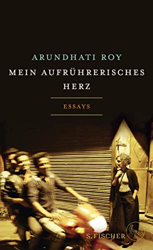 9783103970333: Mein aufrhrerisches Herz: Essays