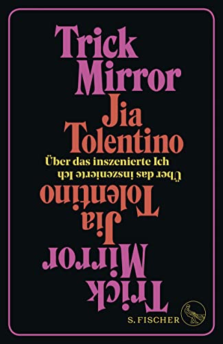 Stock image for Trick Mirror: ber das inszenierte Ich for sale by medimops