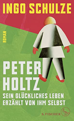 9783103972047: Peter Holtz: sein glckliches Leben erzhlt von ihm selbst : Roman