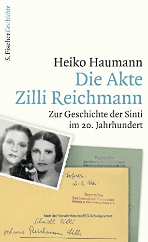 Beispielbild für Die Akte Zilli Reichmann: Zur Geschichte der Sinti im 20. Jahrhundert (Die Zeit des Nationalsozialismus) zum Verkauf von medimops