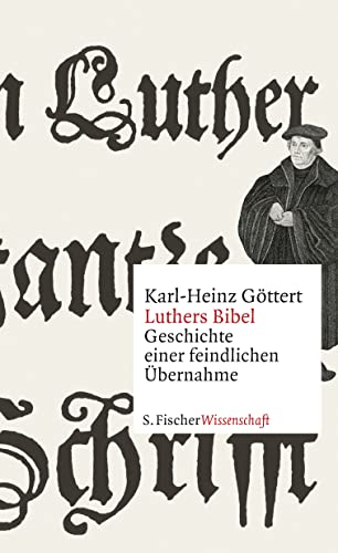 9783103972573: Luthers Bibel: Geschichte einer feindlichen bernahme