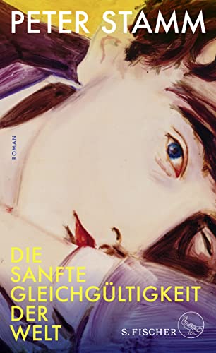 9783103972597: Die sanfte Gleichgltigkeit der Welt