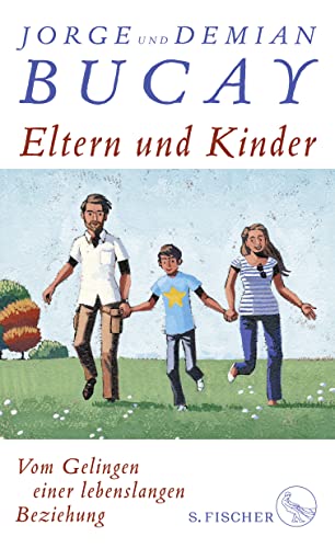 Beispielbild fr Eltern und Kinder: Vom Gelingen einer lebenslangen Beziehung zum Verkauf von medimops