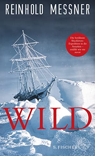 Wild: oder Der letzte Trip auf Erden - Messner, Reinhold