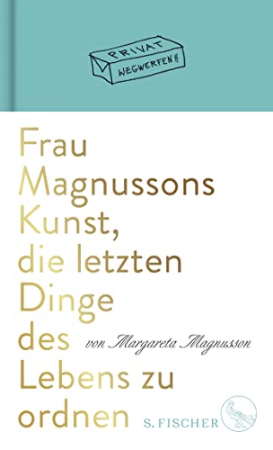 9783103973235: Frau Magnussons Kunst, die letzten Dinge des Lebens zu ordnen