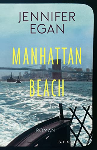 Manhattan Beach: Roman - Jennifer Egan