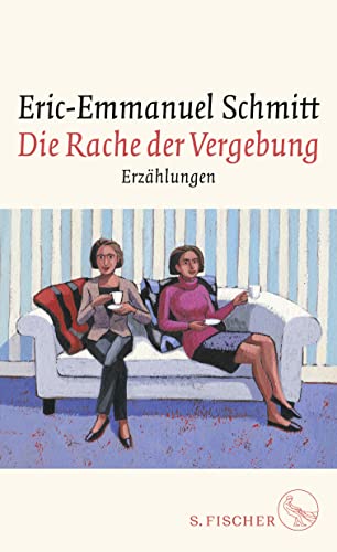 Die Rache der Vergebung -Language: german - Schmitt, Eric-Emmanuel