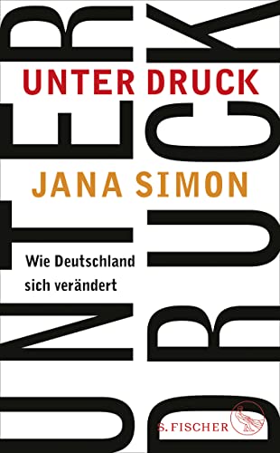 9783103973891: Unter Druck: Wie Deutschland sich verndert