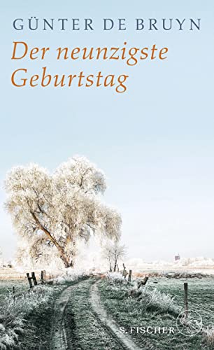 Imagen de archivo de Bruyn, G: Der neunzigste Geburtstag a la venta por Einar & Bert Theaterbuchhandlung