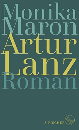 Beispielbild fr Artur Lanz. Roman. zum Verkauf von BOUQUINIST