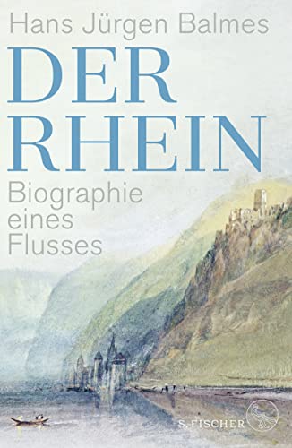 9783103974300: Der Rhein: Biographie eines Flusses