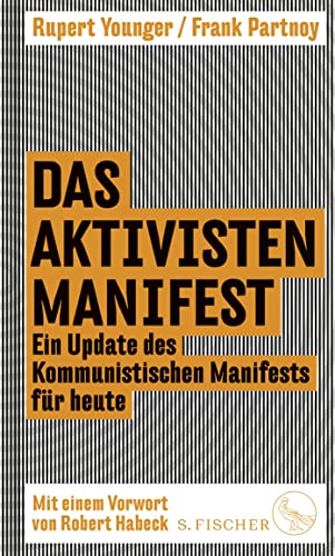 Beispielbild fr Das Aktivisten-Manifest: Ein Update des Kommunistischen Manifests fr heute zum Verkauf von Ammareal